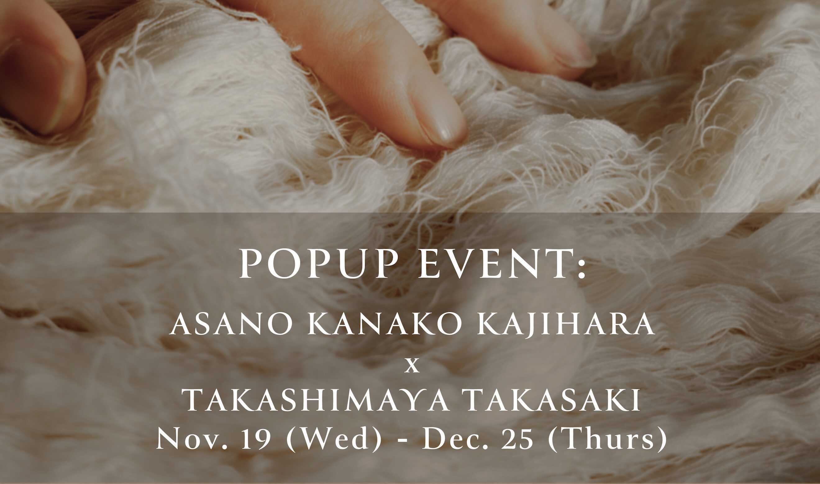 ASANOKANAKOKAJIHARAxTakasaki Takashimaya POPUPEVENT